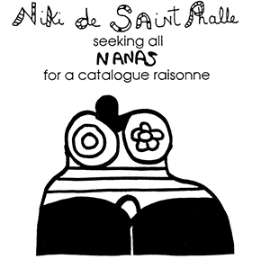 Niki de Saint Phalle seeking all Nanas for a catalogue raisonne